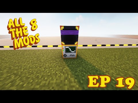 All The Mods 8:  Quarry Plus  |  Episode 19