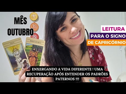 OUTUBRO CAPRICÓRNIO ♑ ENXERGANDO A VIDA DIFERENTE 😊RECUPERAÇÃO APÓS ENTENDER PADRÕES PATERNOS 🧔👨‍👩‍👦