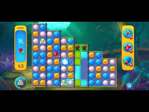 Fishdom level 10312 no boosters フィッシュダム ノーマル