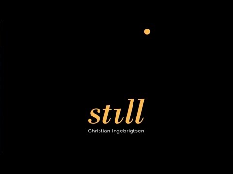 Christian Ingebrigtsen Still - lyric video