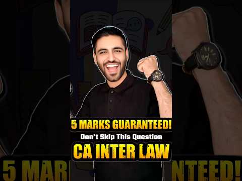 CA Inter Law | 5 Marks Guaranteed 🔥 Don’t Skip This Question #icai #cainter #castudents