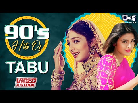 90's Hits Of Tabu Songs - Video Jukebox | Birthday Special | Raah Mein Unse | Aayiye Aap Ka Intezaar