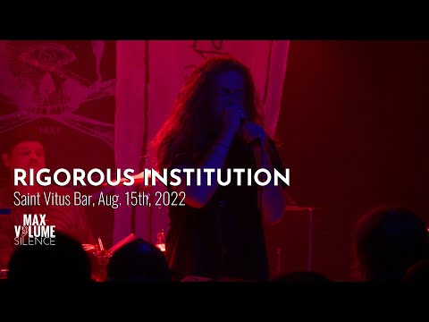 RIGOROUS INSTITUTION live at Saint Vitus Bar, Aug. 15th, 2022 (FULL SET)