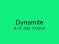 Dynamite - Kidz Bop Version 