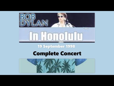 Thumbnail for Bob Dylan in Honolulu, Hawaii - Complete Concert 1998 by Revis, Bob Dylan, Robert Hunter, Concert, Van Morrison