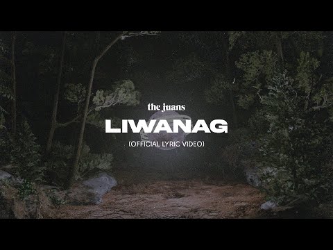 Liwanag - The Juans (Official Lyric Video)