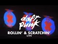 Daft Punk - Rollin' Scratchin