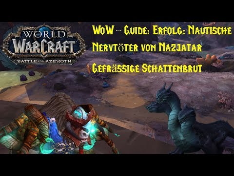 WoW-Guide: Erfolg: Nautische Nervtöter von Nazjatar - Gefräßige Schattenbrut