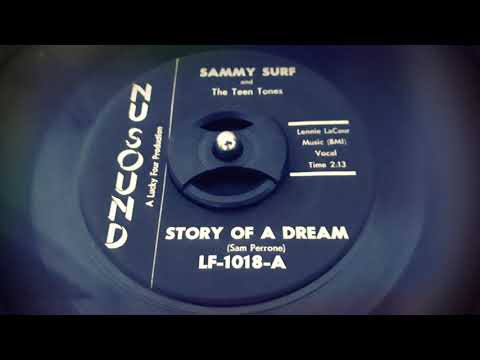 Sammy Surf and The Teen Tones - Story Of A Dream (1962)