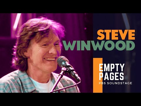 Steve Winwood - Empty Pages (PBS Soundstage 2005)