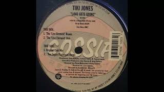 Tiki Jones // Love Gets Going (Original Club Mix)