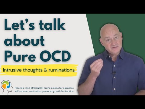 Pure O or Pure OCD information & advice - Intrusive thoughts & scary, sexual or harm ruminations
