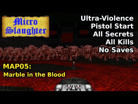Micro Slaughter Community Project - MAP05: Marble in the Blood (Ultra-Violence 100%)