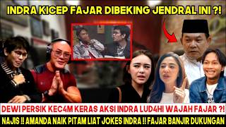 Download lagu M4MPUS KARIR INDRA H4NCUR !! DISEMPROT DP, INDRA LANGSUNG KICEP !! JENDR4L INI DIAM2 BEKINGI FAJAR ? mp3 Download lagu M4MPUS KARIR INDRA H4NCUR !! DISEMPROT DP, INDRA LANGSUNG KICEP !! JENDR4L INI DIAM2 BEKINGI FAJAR ? mp3