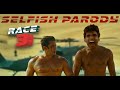 Race 3 Selfish Song Parody Salil Jamdar