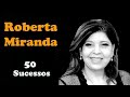 RobertaMiranda 50 Sucessos