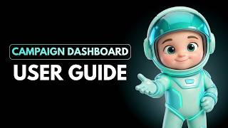From Creation to Tracking-Campaign Dashboard Full Guide