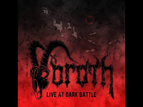 Voroth Live at dark battle
