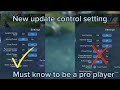 Everything you must know about MLBB new control setting