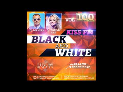 DJ Maniak & DJ Tommy Lee - Black & White 100 ВЫПУСК