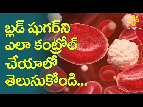 How to Control Blood Sugar | Right Diet | by Dr. P. Janaki Srinath | TeluguOne Health