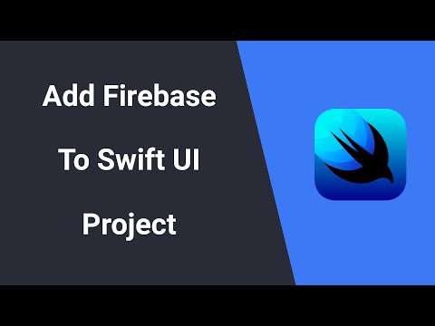 How to easily integrate Firebase into your Swiftui app