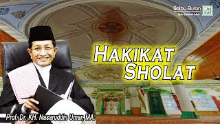 Download lagu Hakikat Sholat - Prof. Dr. KH. Nasaruddin Umar, MA. mp3