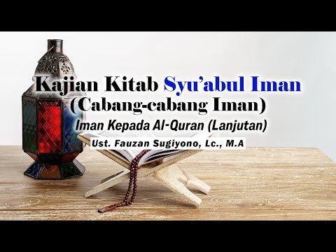 Cabang-cabang Iman (Iman kepada Takdir Baik & Buruk)