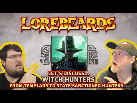 Lorebeards: Witch Hunters!