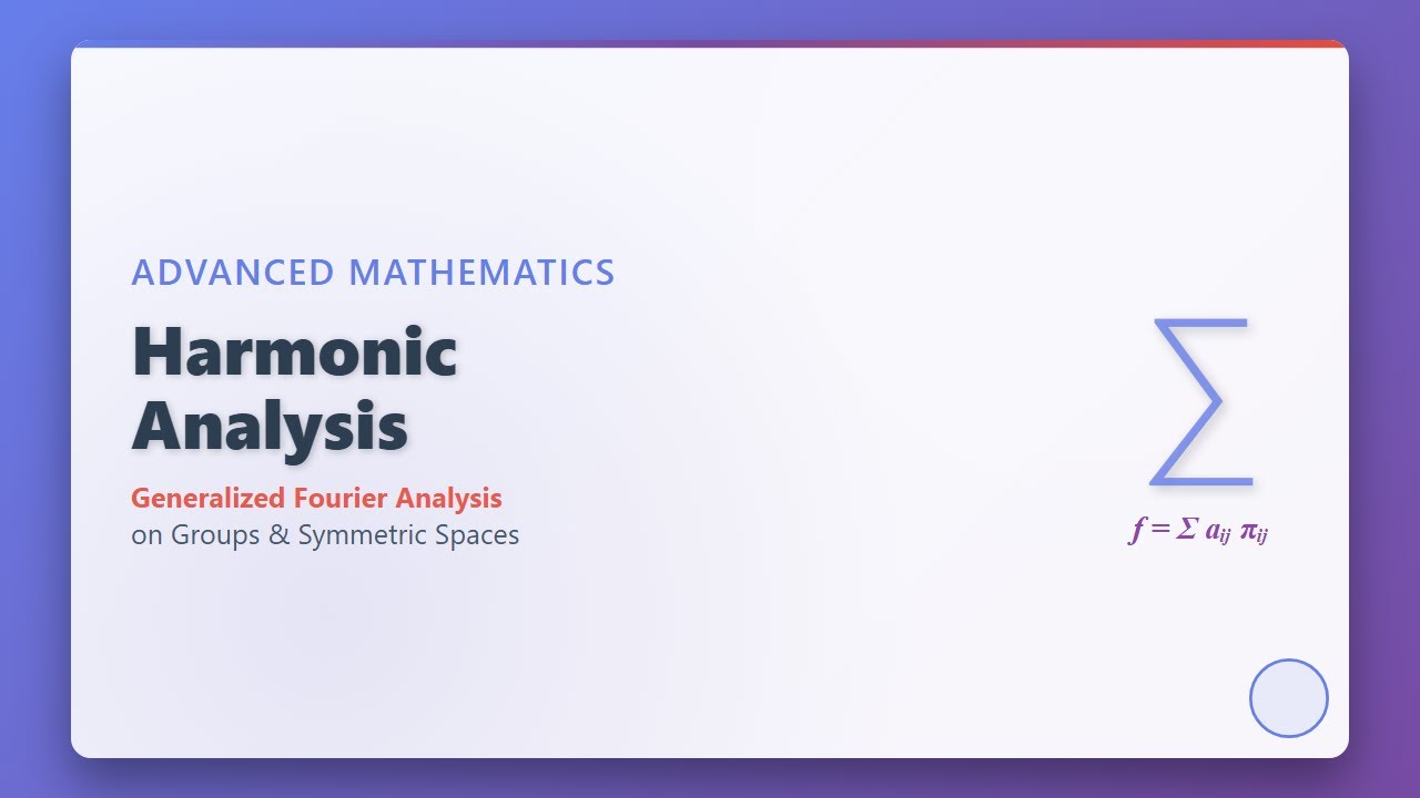 Harmonic Analysis for Beginners: Groups, Spaces & Fourier Transforms