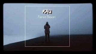 Download lagu Fiersa Besari~KAU~(cover video) mp3