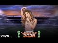 FIFA World Cup Song 2026 Shakira Hey Na Official Fan Song 4K