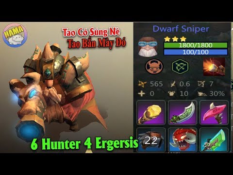 Auto chess Mobile - 6 Hunter 4 Egersis Với Nhà Tiên Tri Vũ Trụ &quotChần Dần&quot Gánh Team