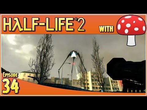 Half-Life 2 - EP34 - War of the Worlds!