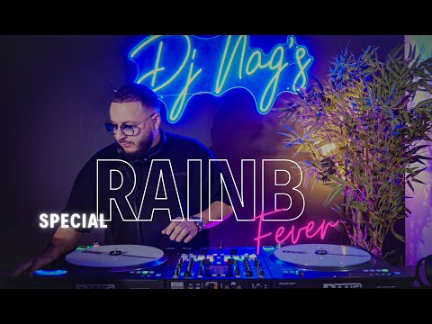 Dj NAG'S | Spécial RAINB FEVER | Kore&Skalp, Leslie, Amine, Willy Denzey,L'algerino....
