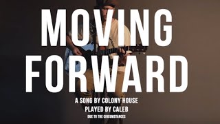 Colony House - Moving Forward (Acoustic) - From Us For You