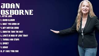 Joan Osborne-Essential singles roundup for 2024-Superior Chart-Toppers Playlist-Dispassionate