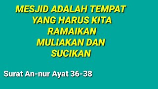 Download lagu Surat An-nur Ayat 36-38 dan Artinya mp3