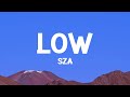Sza Low Lyrics