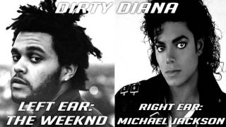 The Weeknd/Michael Jackson - Dirty Diana