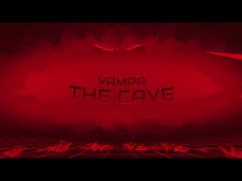 VAMPA - The Cave (Official Audio)