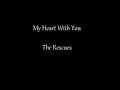 My Heart With You - The Rescues 