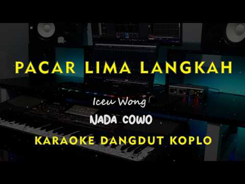 PACAR LIMA LANGKAH // Iceu Wong // KARAOKE DANGDUT KOPLO NADA COWO ( MALE )
