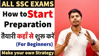 HOW TO START PREPARATION FOR ANY SSC EXAM  FOR BEGINNERS #2022