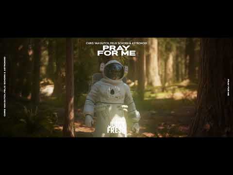 Chris van Dutch, Felix Schorn & Astronold - Pray for Me (Official Video HD)