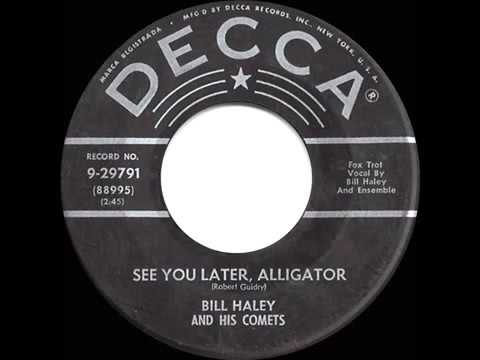 1956 HITS ARCHIVE  See You Later Alligator   Bill Haley & His Comets