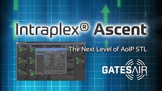 Intraplex® Ascent | Rise Up to the Next Level of STL | GatesAir