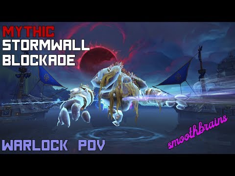 smoothbrain - Mythic Stormwall Blockade - Warlock POV