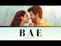 Bae (Lyrics) -  Anirudh Ravichander | Don