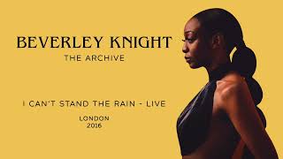 Beverley Knight - "I Can't Stand The Rain" (Ann Peebles Cover) LIVE in London 2016